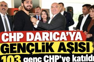 CHP Darıca’da Gençlik Rüzgarı: 103 Yeni Üyeye Rozet