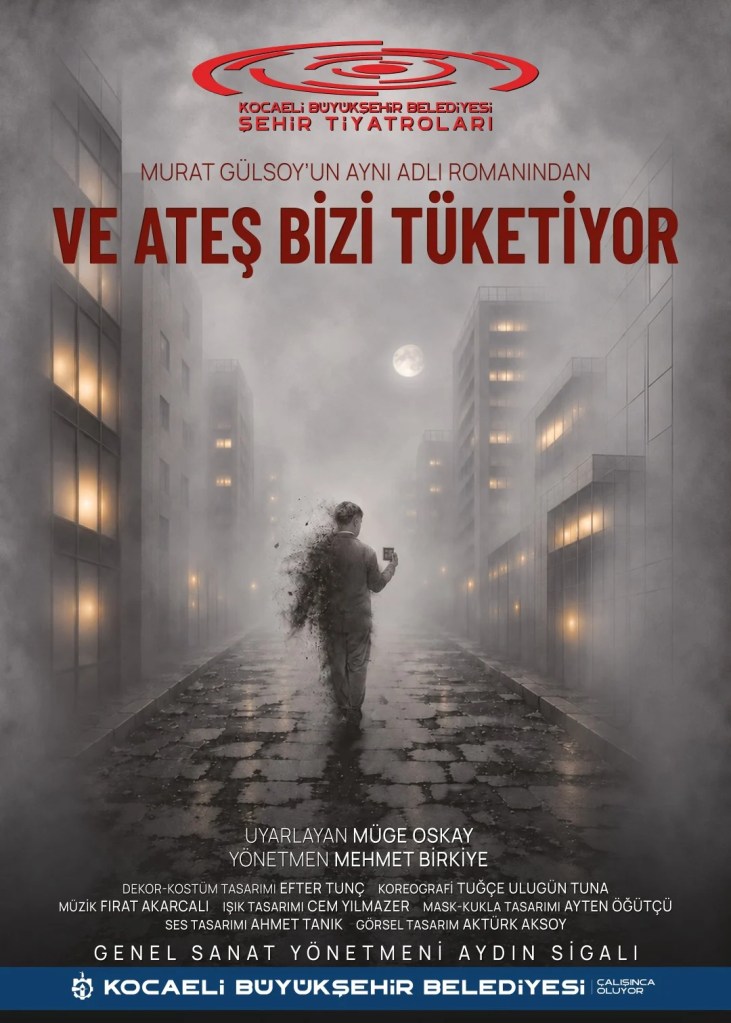 Ve Ateş Bizi Tüketiyor İstanbul sahnesinde - 2. görsel